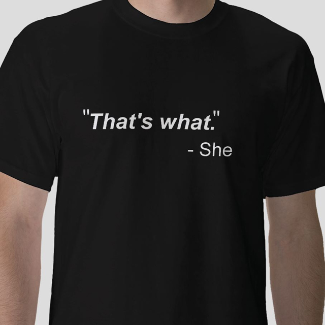 that-is-what-she-said-tshirt.jpg
