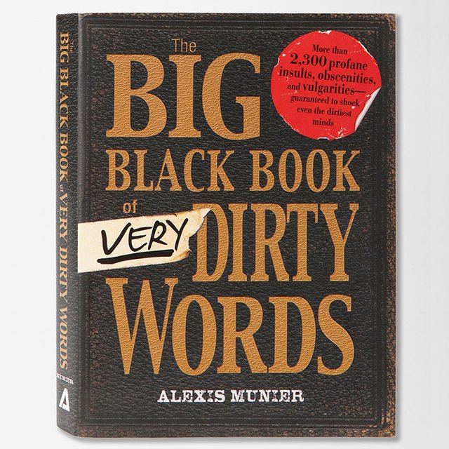 The Big Black Book Of Very Dirty Words